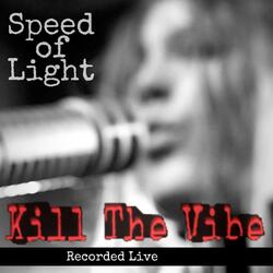 Kill the Vibe
