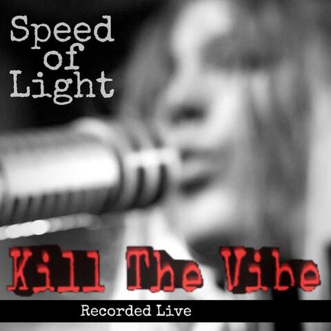 Kill the Vibe (Live)