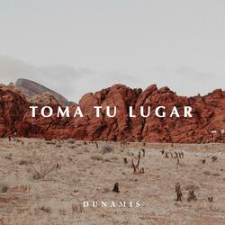 Toma Tu Lugar