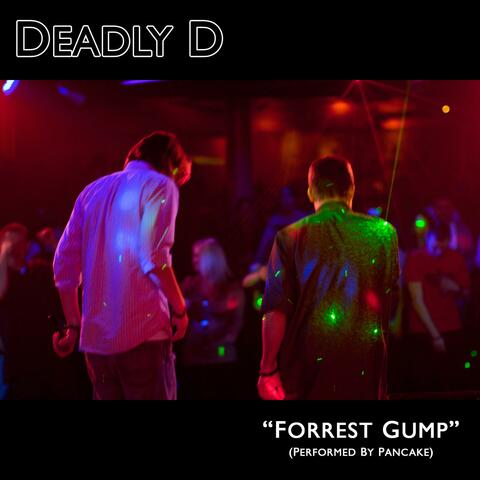Forrest Gump (Performed by Pancake)