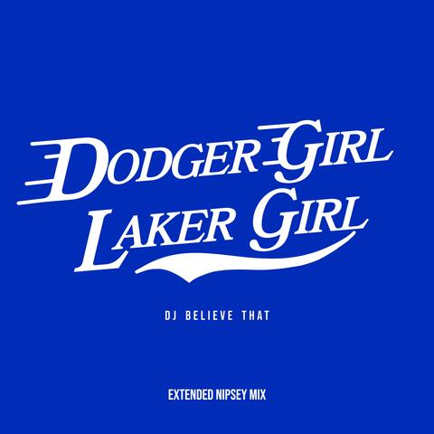 Dodger Girl, Laker Girl