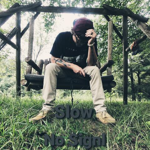 Slow