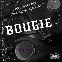 Bougie (feat. Suave Scrilla)
