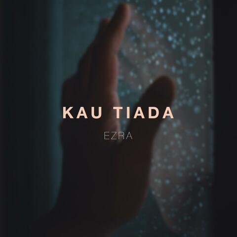 Kau Tiada