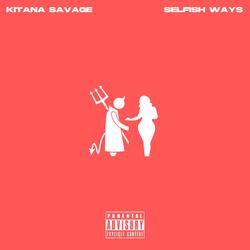 She Sold Her Soul (feat. Selfish Ways)