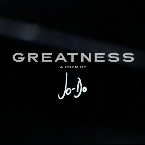 Greatness