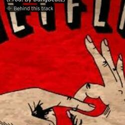 Netflix & Chill (feat. Dang Beatz)