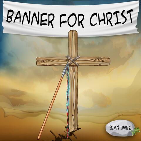 Banner for Christ