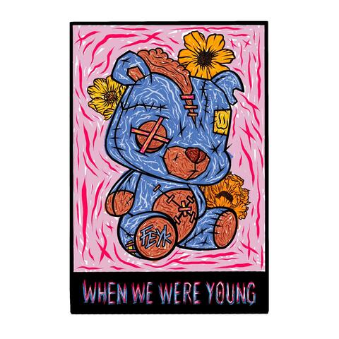 When We Were Young