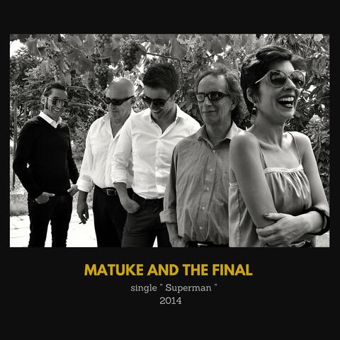 Superman - MATUKE AND THE FINAL