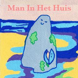 Man In Het Huis