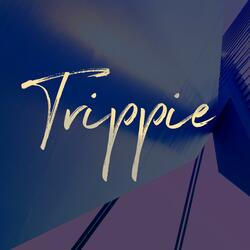 TRIPPIE