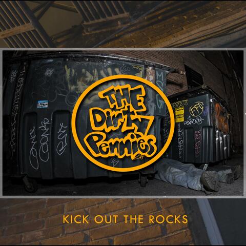 Kick Out the Rocks