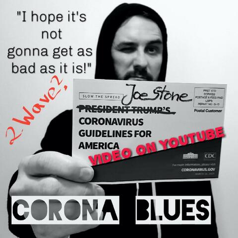 Corona Blues (As Bad As It Is)