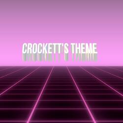Crockett's Theme (My Tribute to "Miami Vice")