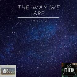The Way We Are