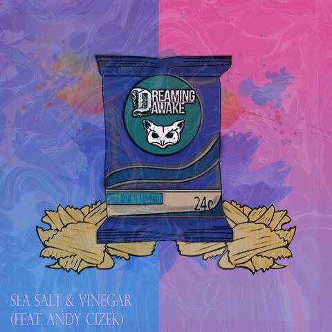 Sea Salt & Vinegar (feat. Andy Cizek)