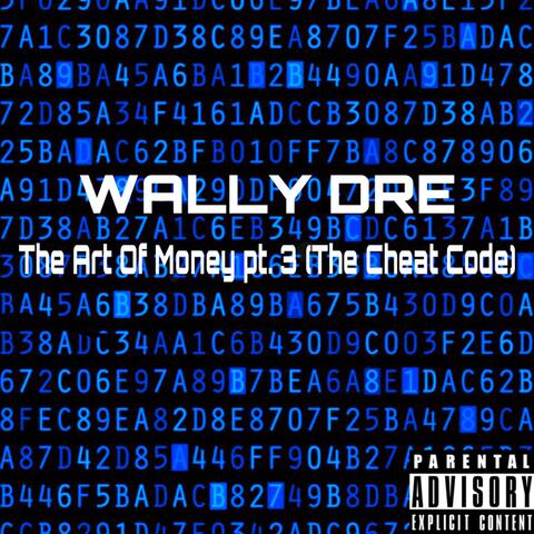 The Art of Money Pt. 3 (The Cheat Code)