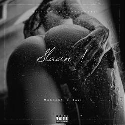 Slaan (feat. Mando33)
