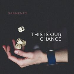 This is Our Chance