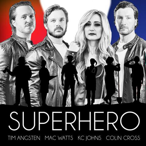 Superhero (feat. Mac Watts, KC Johns & Colin Cross)