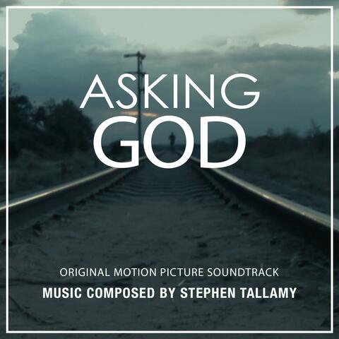 Asking God (Original Motion Picture Soundtrack)