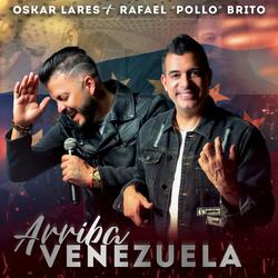 Arriba Venezuela (feat. Rafael "Pollo" Brito)