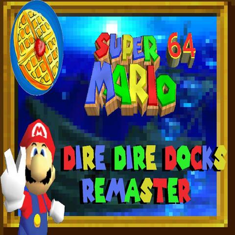 Dire Dire Docks