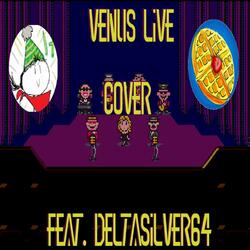 Earthbound Venus Live! (feat. DeltaSilver64)