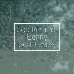 God Rest Ye Merry Gentlemen (feat. Megan Mandel)