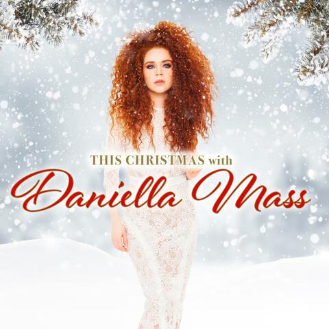This Christmas With Daniella Mass