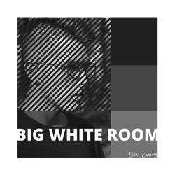 Big White Room