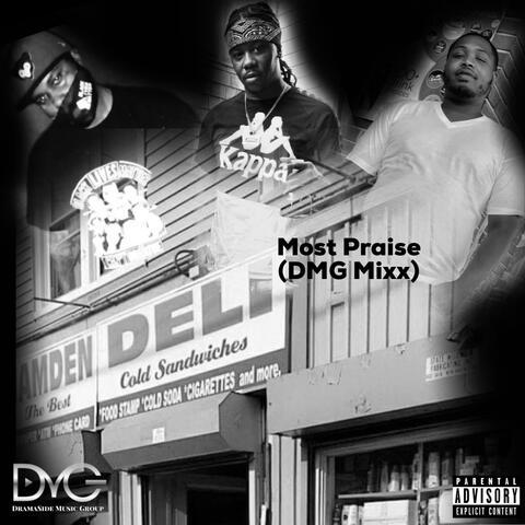 Most Praise (feat. Lotti Gz & Grizz)
