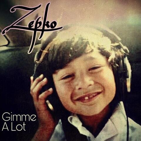 Gimme A Lot