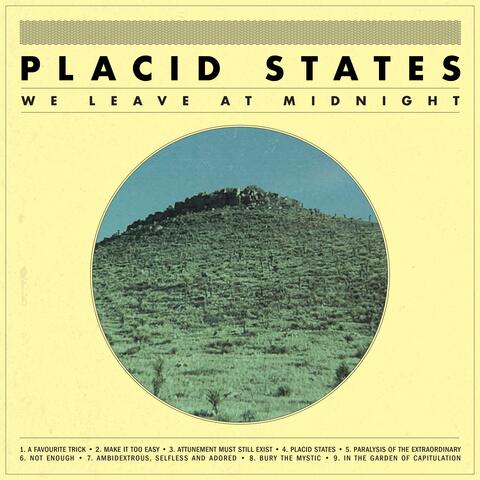 Placid States