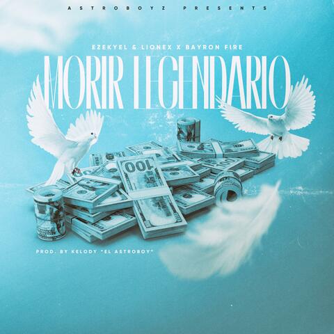 Morir Legendario (feat. Bayronfire)