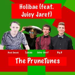 Holibae (feat. Juicy Jaref)