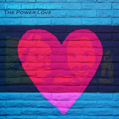 The Power Of Love
