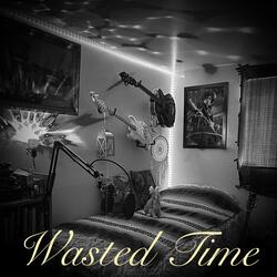 Wasted Time