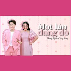 Một Lần Dang Dở (feat. Trung Quang)