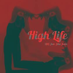 High life (feat. Jeka Jones)
