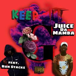 Keep It G (feat. Ron Stacks)