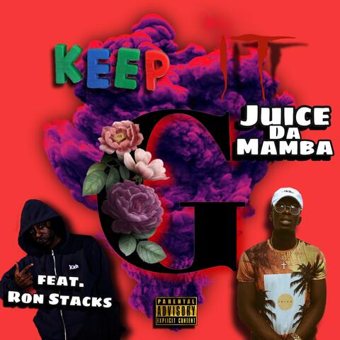 Keep It G (feat. Ron Stacks)