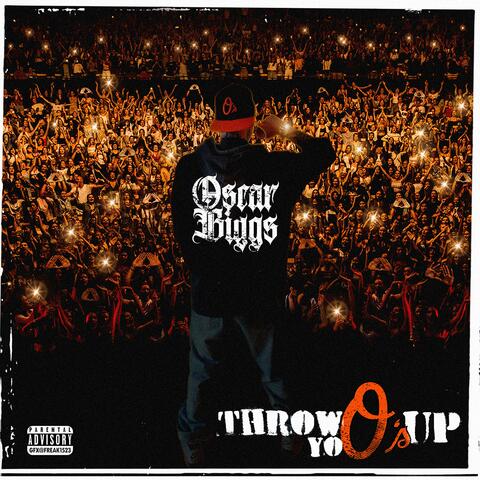 Throw Yo O's Up