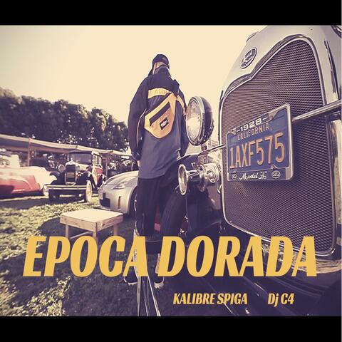 Epoca Dorada (feat. Dj C4)