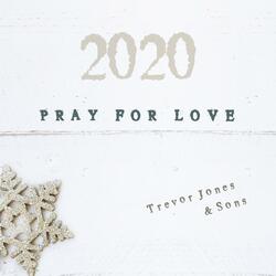 Pray For Love