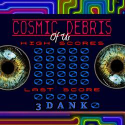 Cosmic Debris of Us