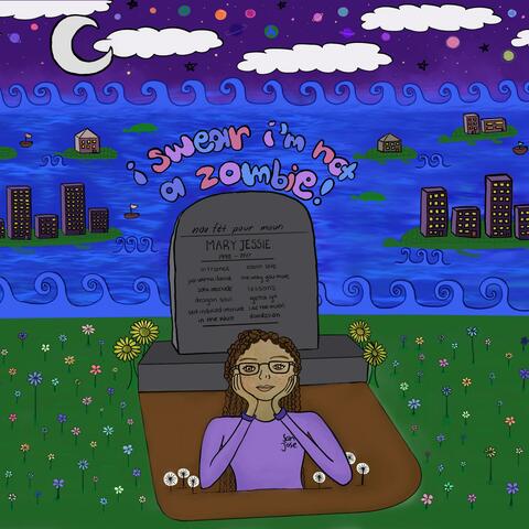 I Swear I'm Not a Zombie