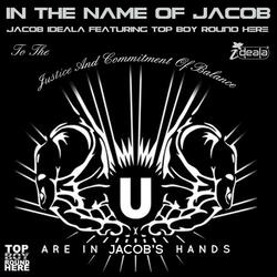 In The Name Of Jacob (feat. Top Boy Round Here)