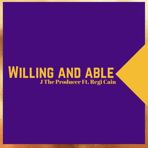 God Is Willing And Able (feat. Regi Cain)